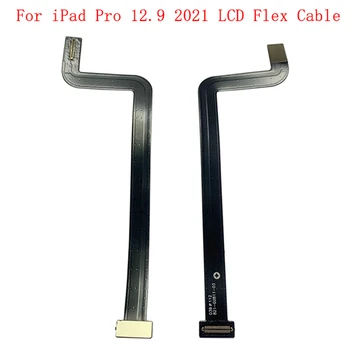 LCD Ana Kurulu Bağlayıcı Flex Kablo iPad Pro 12.9 2021 İçin LCD Flex Kablo Yedek Parçaları