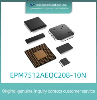 Orijinal EPM7512AEQC208-10N paketi QFP-208 yama FPGA Programlanabilir mantık IC