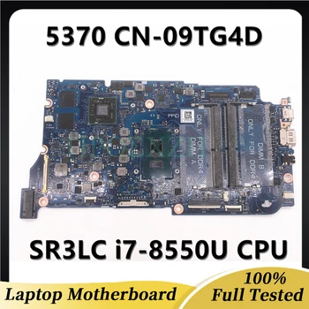 CN-09TG4D 09TG4D 9TG4D İçin Yüksek Kaliteli Anakart DELL 5370 Laptop Anakart SR3LC ı7-8550U CPU ARMANI13 %100 % Tam Test TAMAM