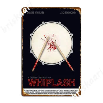 Whiplash Film Afiş Metal İşareti Tasarım Plaklar Duvar Sinema Mutfak Tabela Posteri